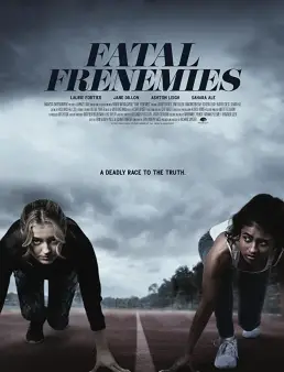 فيلم Fatal Frenemies 2021 مترجم