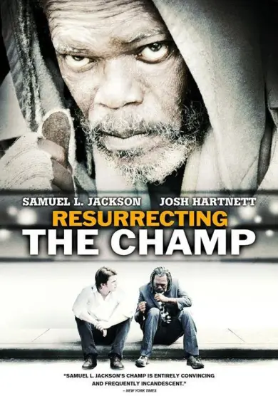 فيلم Resurrecting the Champ 2007 مترجم