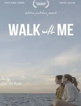 فيلم Walk With Me 2021 مترجم اون لاين