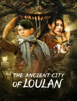 فيلم Loulan Ancient Scroll 2022 مترجم