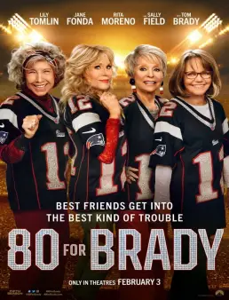 فيلم 80 for Brady 2023 مترجم
