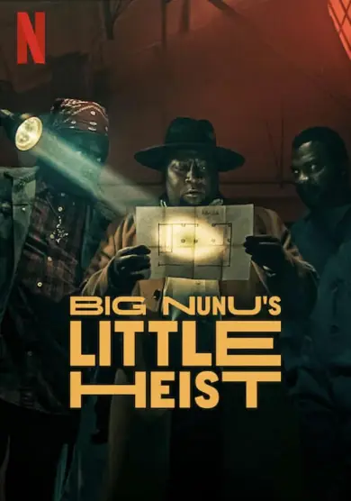 فيلم Big Nunu's Little Heist 2023 مترجم