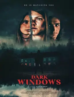 فيلم Dark Windows 2023 مترجم