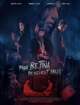 فيلم Para Betina Pengikut Iblis 2023 مترجم