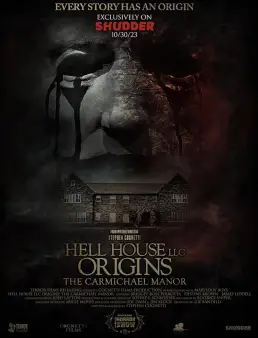 فيلم Hell House LLC Origins: The Carmichael Manor 2023 مترجم