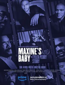 فيلم Maxine's Baby: The Tyler Perry Story 2023 مترجم
