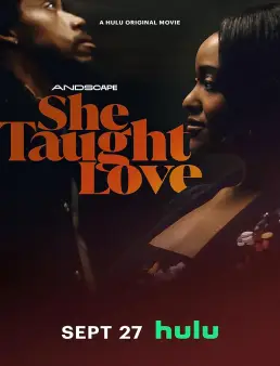 فيلم She Taught Love 2024 مترجم