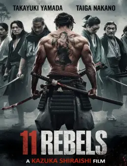 فيلم 11 Rebels 2024 مترجم
