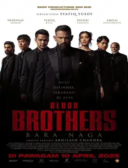 فيلم Blood Brothers: Bara Naga 2025 مترجم