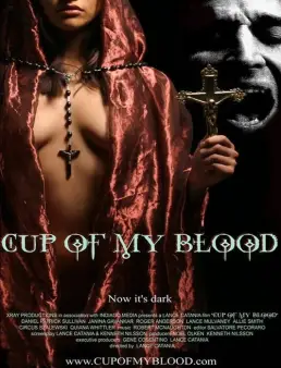 فيلم Cup of My Blood 2005 مترجم