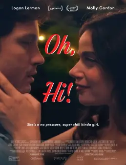 فيلم Oh, Hi! 2025 مترجم