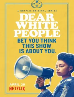 مسلسل Dear White People الموسم 1 الحلقة 1