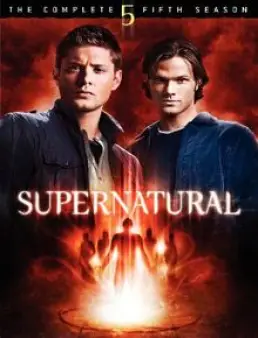 مسلسل Supernatural الموسم 5 الحلقة 17