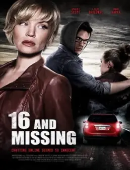 مشاهدة فيلم 16And Missing 2015 مترجم