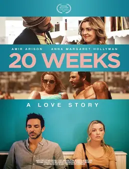 فيلم 20 Weeks مترجم