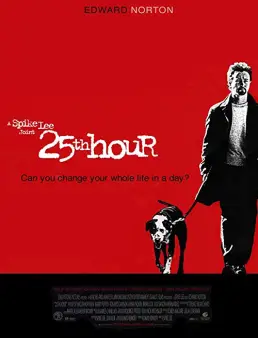 فيلم 25th Hour 2002 مترجم