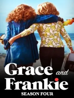 مسلسل Grace and Frankie الموسم 4 الحلقة 1