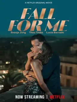 فيلم Fall for Me 2025 مترجم
