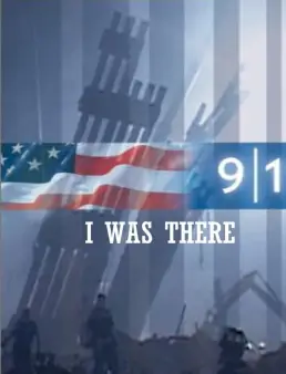 فيلم 9/11: I Was There 2021 مترجم