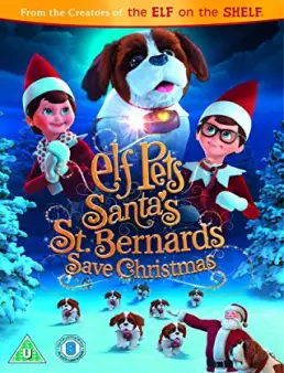فيلم Elf Pets Santas St Bernards Save Christmas مترجم