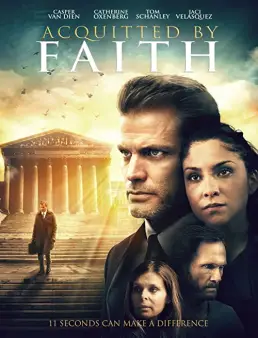 فيلم Acquitted by Faith 2020 مترجم