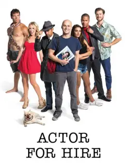 مشاهدة فيلم Actor for Hire 2015 مترجم