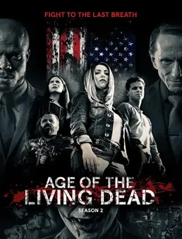 مسلسل Age of the Living Dead الموسم 1 الحلقة 2