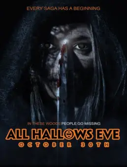 مشاهدة فيلم All Hallows Eve: October 30th مترجم