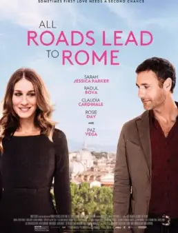 مشاهدة فيلم All Roads Lead to Rome 2015 مترجم