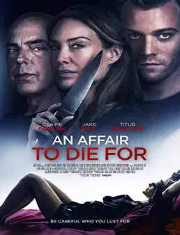 فيلم An Affair to Die For 2019 مترجم