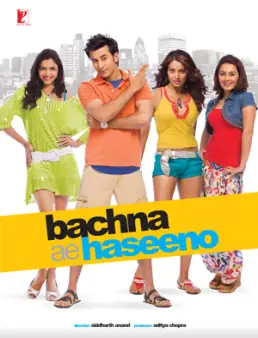فيلم Bachna Ae Haseeno 2008 مترجم