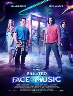 فيلم Bill & Ted Face the Music 2020 مترجم