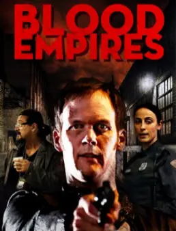 فيلم Blood Empires مترجم