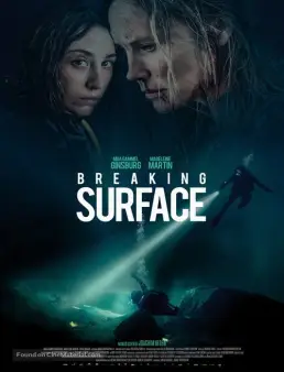 فيلم Breaking Surface 2020 مترجم