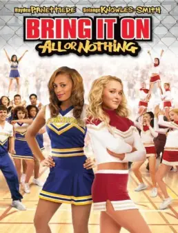فيلم Bring It On: All or Nothing 2006 مترجم
