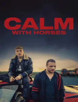 فيلم Calm with Horses 2020 مترجم