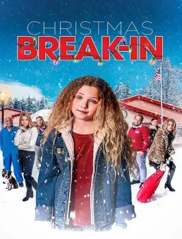 فيلم Christmas Break-In 2018 مترجم