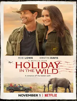 فيلم Holiday in the Wild 2019 مترجم