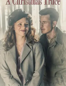 مشاهدة فيلم Christmas Truce 2015 مترجم