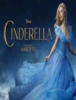 مشاهدة فيلم Cinderella 2015 - النسخة الواضحة