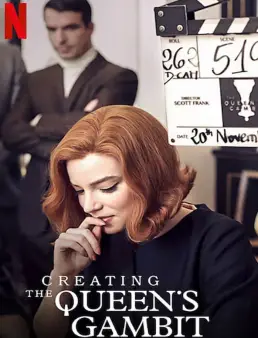 فيلم Creating the Queen's Gambit 2021 مترجم