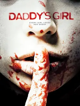 فيلم Daddy's Girl 2018 مترجم