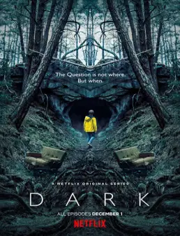 مسلسل Dark الموسم 1 الحلقة 10 الاخيرة