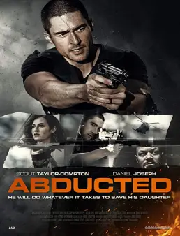 فيلم Abducted 2018 مترجم