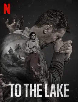 مسلسل To the Lake الموسم 1 الحلقة 1