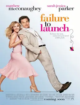 فيلم Failure to Launch 2006 مترجم