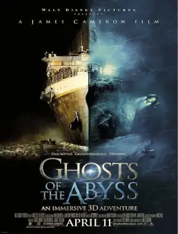 فيلم Ghosts of the Abyss 2003 مترجم