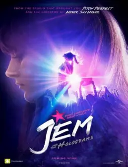 مشاهدة فيلم Jem and the Holograms 2015 مترجم