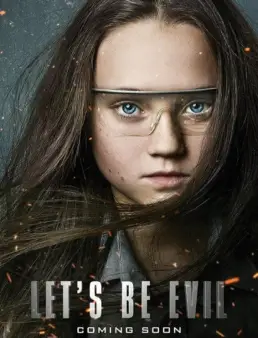 فيلم Let's Be Evil مترجم