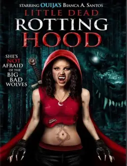مشاهدة فيلم Little Dead Rotting Hood 2016 مترجم